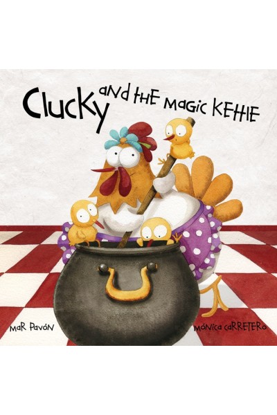 CLUCKY AND THE MAGIC KETTLE
