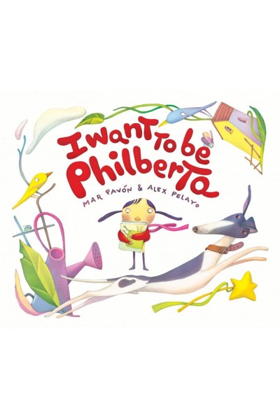 I WANT TO BE PHILBERTA