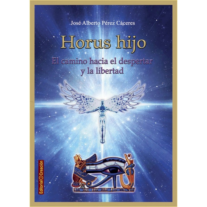 HORUS HIJO EL CAMINO HACIA EL DESPERTAR