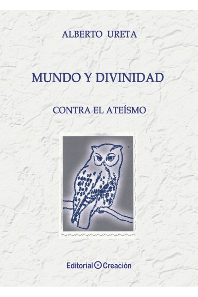MUNDO Y DIVINIDAD CONTRA EL ATEISMO
