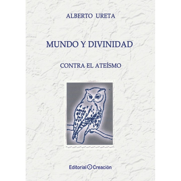 MUNDO Y DIVINIDAD CONTRA EL ATEISMO