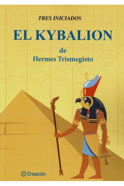 EL KYBALION DE HERMES TRISMEGESTRO