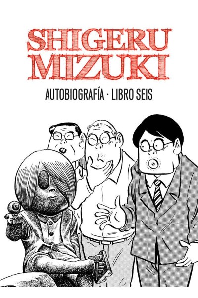 SHIGERU MIZUKI AUTOBIOGRAFIA LIBRO 6