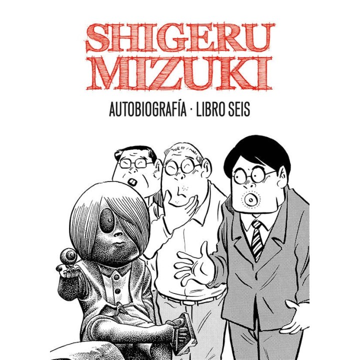 SHIGERU MIZUKI AUTOBIOGRAFIA LIBRO 6