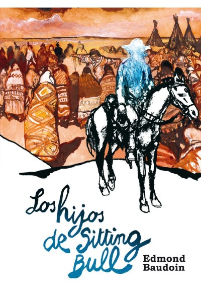 HIJOS DE SITTING BULL,LOS