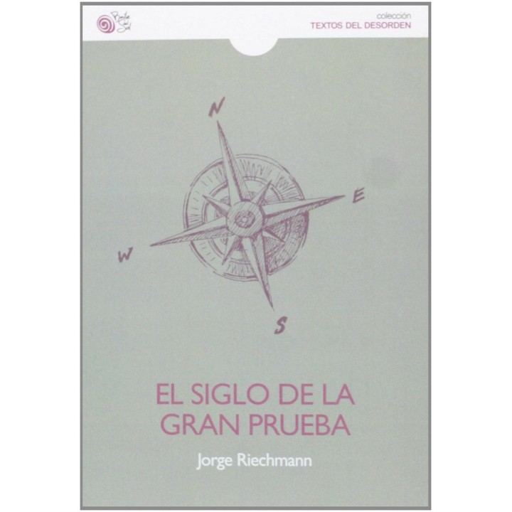 SIGLO DE LA GRAN PRUEBA,EL