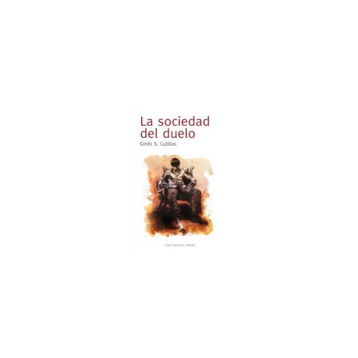 SOCIEDAD DEL DUELO,LA