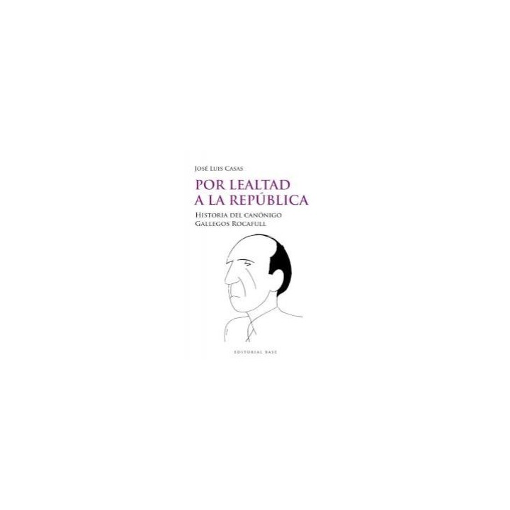 POR LEALTAD A LA REPUBLICA