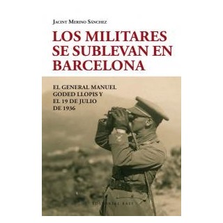 MILITARES SE SUBLEVAN EN BARCELONA,LOS