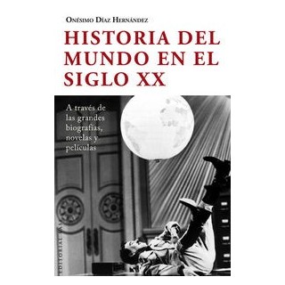 HISTORIA DEL MUNDO EN EL SIGLO XX