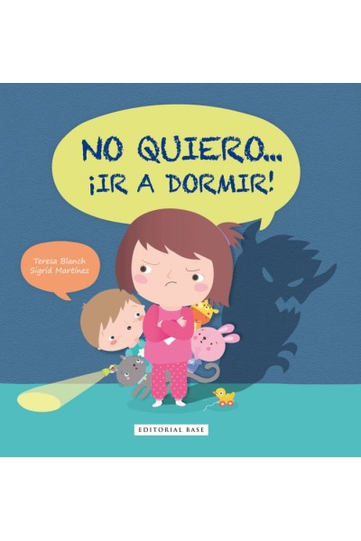 NO QUIERO IR A DORMIR