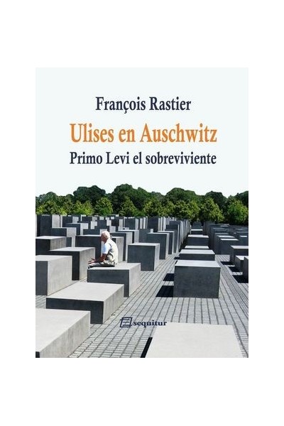 ULISES EN AUSCHWITZ