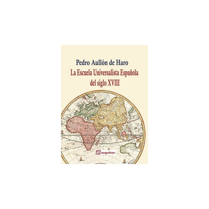 ESCUELA UNIVERSALISTA ESPAÑOLA DEL SIGLO XVIII,LA