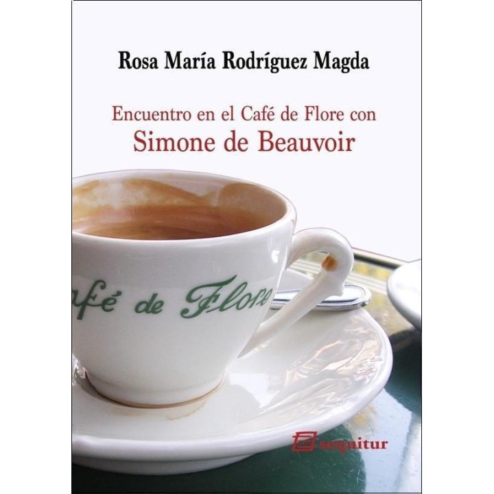 ENCUENTRO EN EL CAFE DE FLORE CON SIMONE DE BEAUVOIR