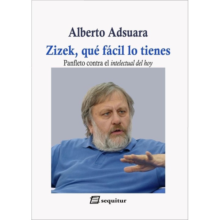 ZIZEK QUE FACIL LO TIENES