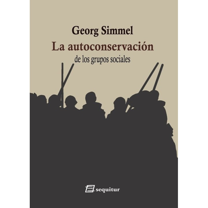 AUTOCONSERVACION DE LOS GRUPOS SOCIALES,LA