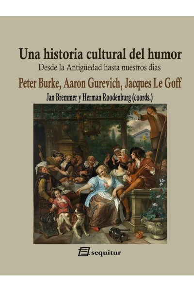 UNA HISTORIA CULTURAL DEL HUMOR