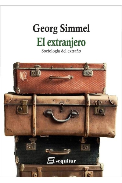 EXTRANJERO SOCIOLOGIA DEL EXTRAÑO,EL