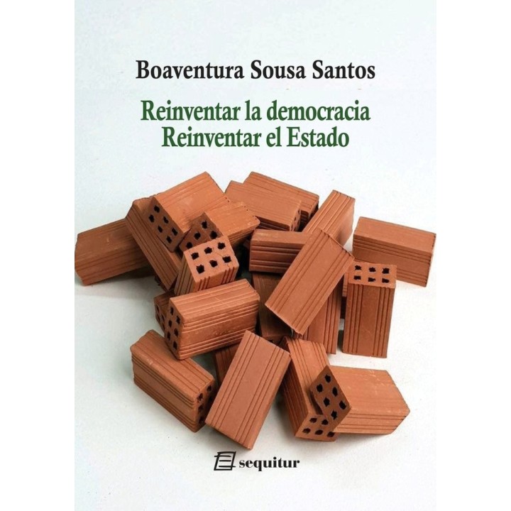 REINVENTAR LA DEMOCRACIA REINVENTAR EL ESTADO