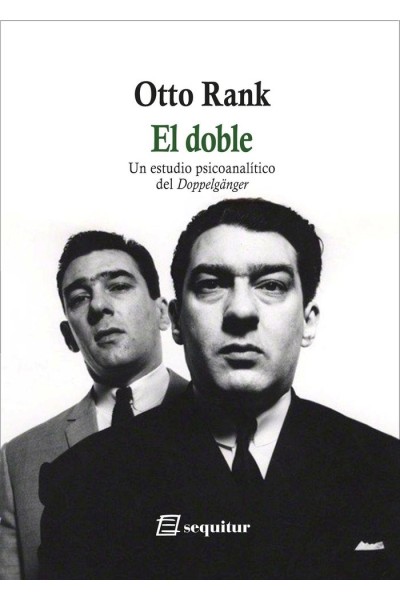 DOBLE EL UN ESTUDIO PSICOANALITICO DEL DOPPELGANGER
