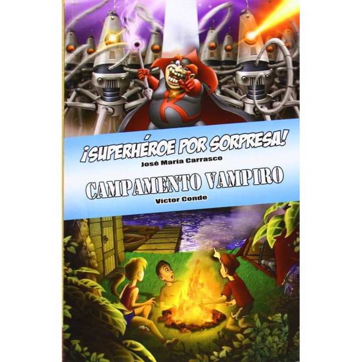 SUPERHEROE POR SORPRESA CAMPAMENTO VAMPIRO