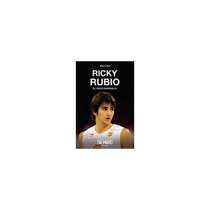RICKY RUBIO EL CHICO MARAVILLA