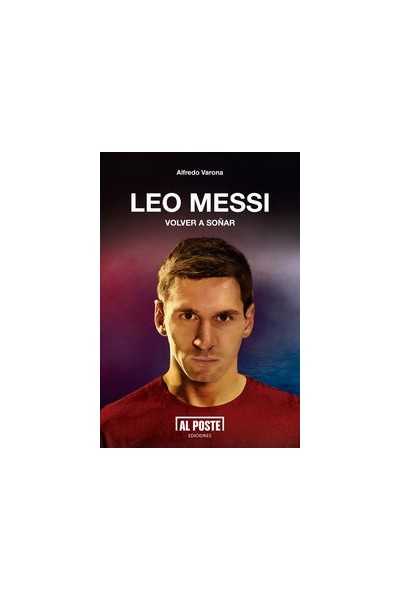 LEO MESSI VOLVER A SOÑAR