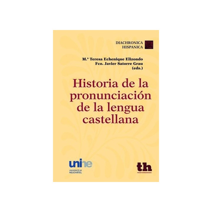HISTORIA DE LA PRONUNCIACION DE LA LENGUA CASTELLANA