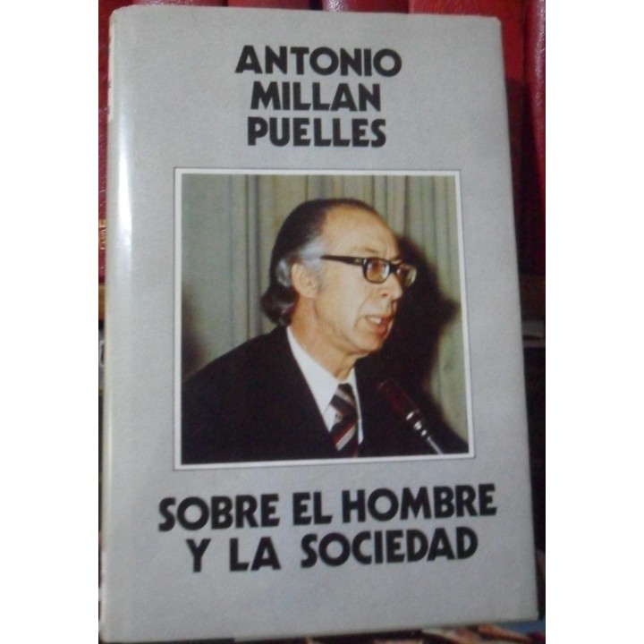 SOBRE EL HOMBRE Y LA SOCIEDAD