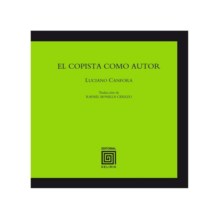 COPISTA COMO AUTOR,EL