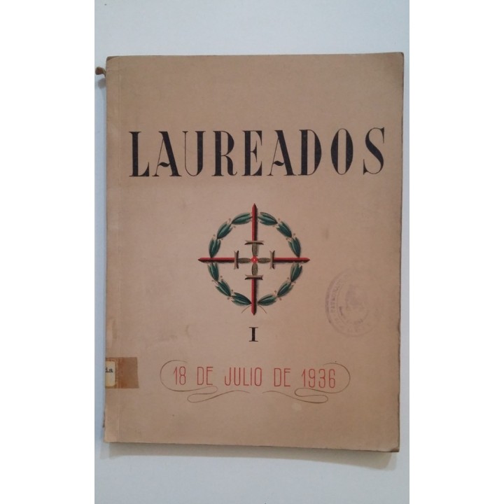 LAUREADOS I. 18 DE JULIO DE 1936 -