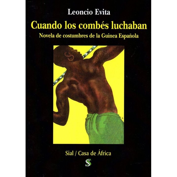 CUANDO LOS COMBES LUCHABAN