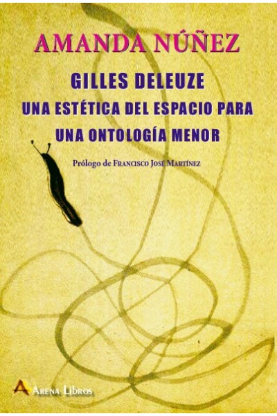 GILLES DELEUZE UNA ESTETICA DEL ESPACIO PARA UNA ONTOLOGIA