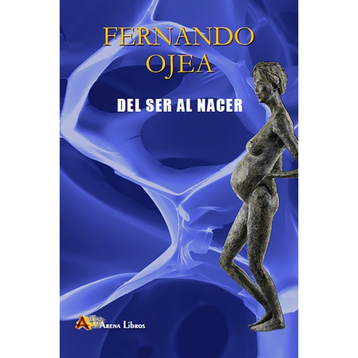 DEL SER AL NACER