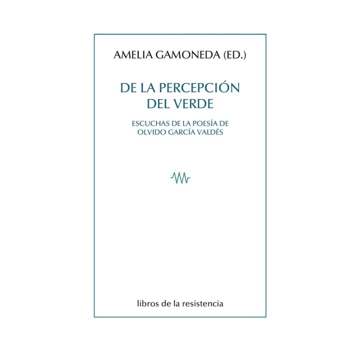 DE LA PERCEPCION DEL VERDE