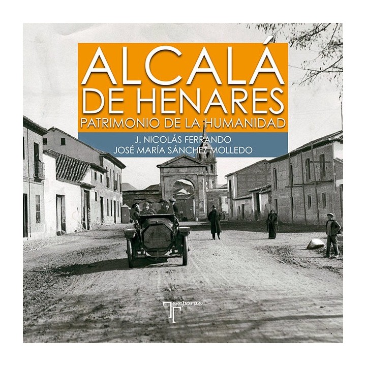 ALCALA DE HENARES PATRIMONIO DE LA HUMANI