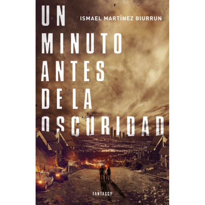 UN MINUTO ANTES DE LA OSCURIDAD