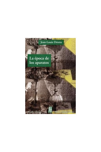 EPOCA DE LOS APARATOS,LA