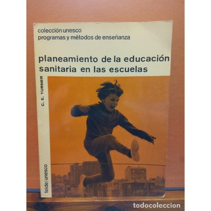 PLANEAMIENTO DE LA EDUCACION SANITARIA EN LAS ESCUELAS