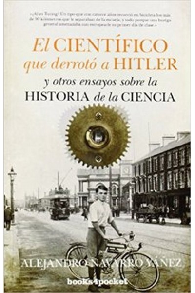 CIENTIFICO QUE DERROTO A HITLER Y OTROS ENSAYO SOBRE Hª B4P