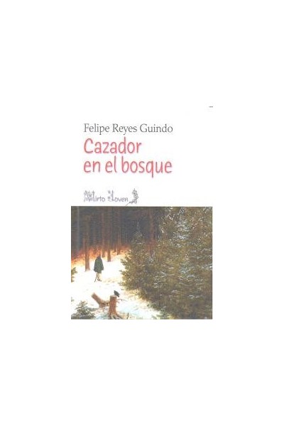CAZADOR EN EL BOSQUE