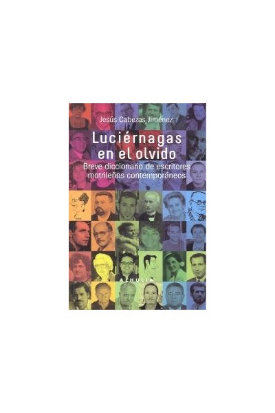 LUCIERNAGAS EN EL OLVIDO