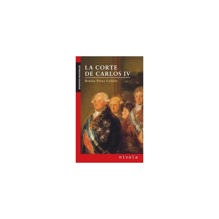 LA CORTE DE CARLOS IV
