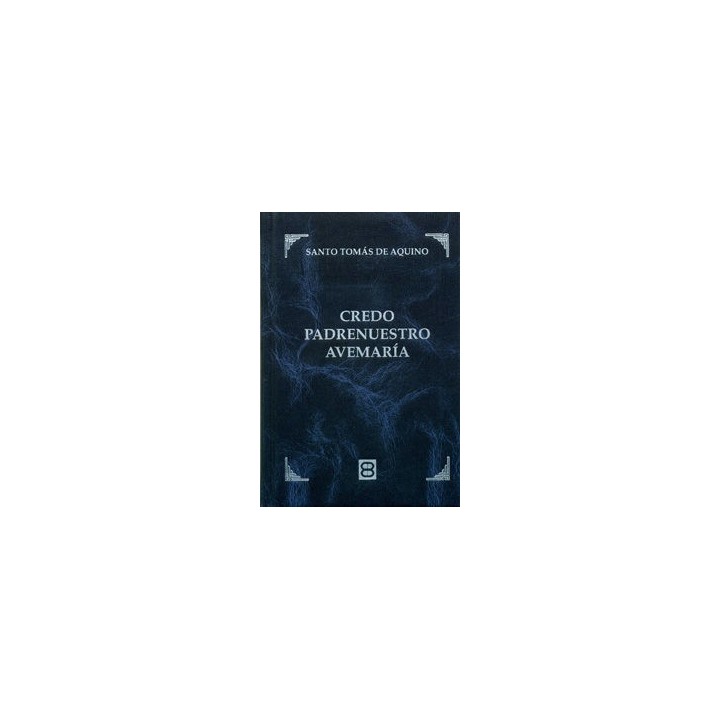 CREDO, PADRENUESTRO, AVEMARIA