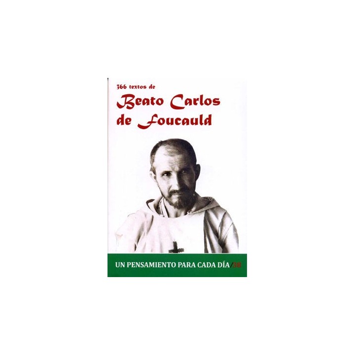 366 TEXTOS DEL BEATO CARLOS DE FOUCAULD
