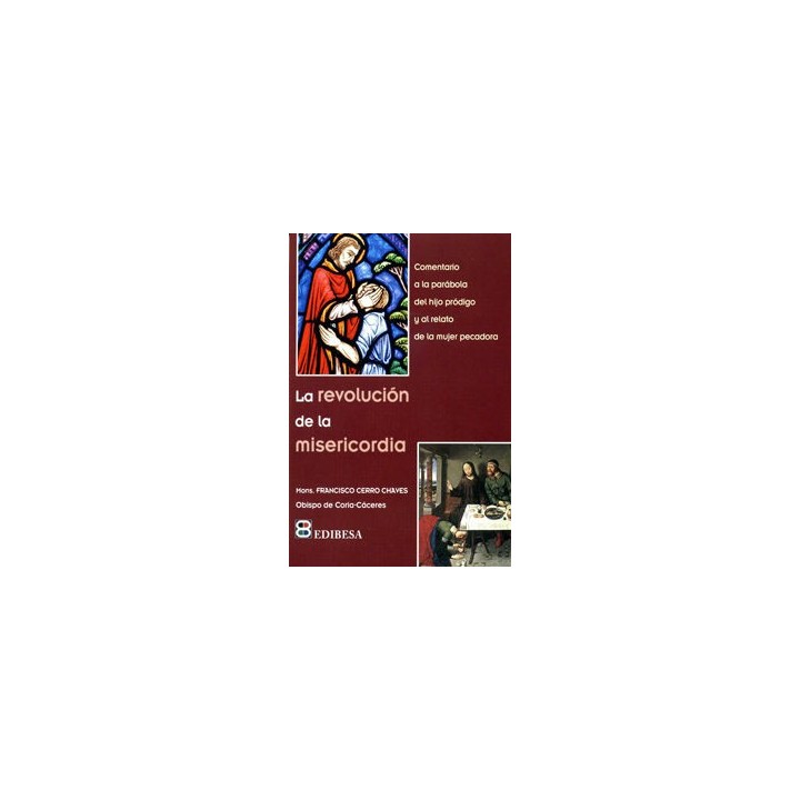 REVOLUCION DE LA MISERICORDIA, LA