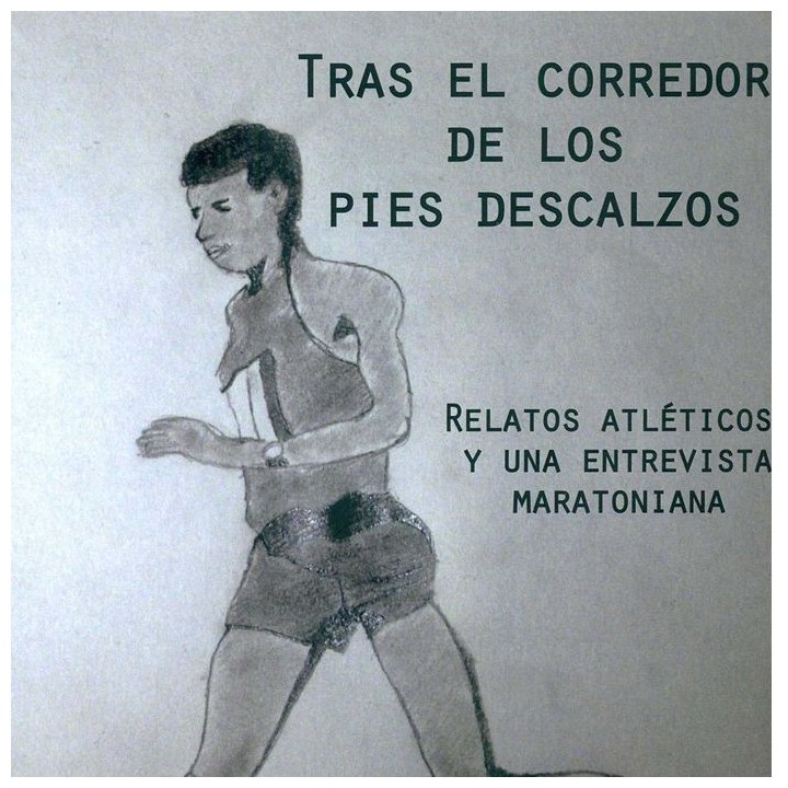 TRAS EL CORREDOR DE LOS PIES DESCALZOS