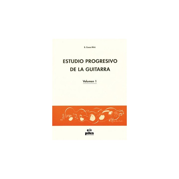ESTUDIO PROGRESIVO DE LA GUITARRA VOL 1
