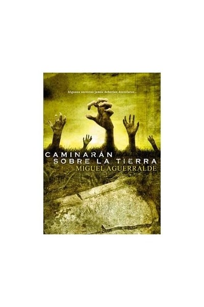CAMINARAN SOBRE LA TIERRA
