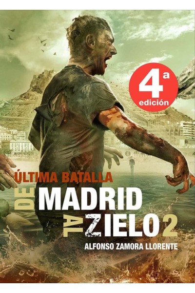 DE MADRID AL ZIELO 2 ULTIMA BATALLA